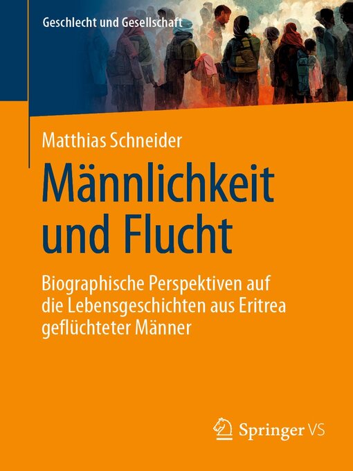 Title details for Männlichkeit und Flucht by Matthias Schneider - Available